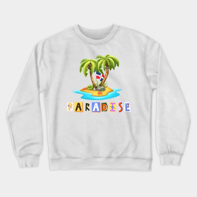 Dominican Republic Paradise Crewneck Sweatshirt by Dominicano